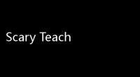 Scary Teacher